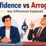 confidence vs arrogance 10 clear differences